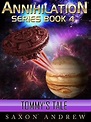 Amazon.com: Tommy's Tale (Annihilation series Book 4) eBook: Saxon ...