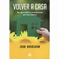VOLVER A CASA GAIA EDICIONES JOHN BRADSHAW | Bodega Aurrera en línea