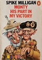 Monty: His Part in My Victory - Spike Milligan | Książka w Lubimyczytac ...