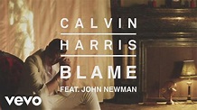 Calvin Harris - Blame (Audio) ft. John Newman - YouTube