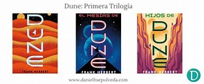 Orden de lectura: Saga de Dune - Frank Herbert - Daniel Sepúlveda