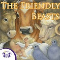 The Friendly Beasts Songs by Teach Simple
