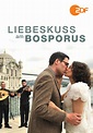 Liebeskuss am Bosporus - Movies on Google Play