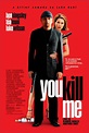 You Kill Me (2007) - FilmAffinity