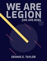 Book Review: We Are Legion (We Are Bob) - Reviews - Product Notes
