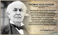 Vida y Obra Thomas Edison - Biografia y Resumen de Sus Inventos