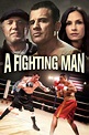 A Fighting Man 2014 » Филми » ArenaBG