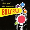 Billy Paul : Feelin' Good At The Cadillac Club (CD) -- Dusty Groove is ...