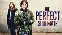 The Perfect Soulmate - Lifetime Movie
