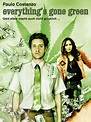 Everything's Gone Green (2006) - Rotten Tomatoes