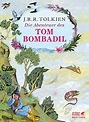 Die Abenteuer des Tom Bombadil - Tolkien, J. R. R.: 9783608960914 ...