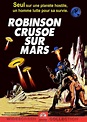 Robinson Crusoe sur Mars - Seriebox