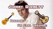 Dreamin / I’m still Dreamin: Johnny Burnette (ukulele cover) + Chords ...