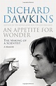An Appetite For Wonder: The Making of a Scientist | Richard dawkins ...