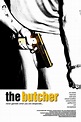 The Butcher (2007) - Rotten Tomatoes