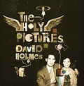 The Holy Pictures by David Holmes on Amazon Music - Amazon.co.uk