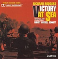 Richard Rodgers - Victory at Sea (Music from the Original Television ...