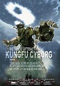 Metallic Attraction - Kungfu Cyborg | Film 2009 - Kritik - Trailer ...