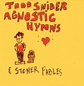 Todd Snider: 'Stoner Fables' With A Layered Worldview : NPR