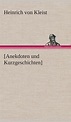 Anekdoten Und Kurzgeschichten, Heinrich Von Kleist | 9783849563028 ...