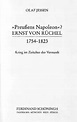 »Preußens Napoleon«? ERNST VON RÜCHEL 1754-1823 Krieg im Zeitalter der ...