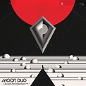 Moon Duo have just announced their new album. Here's its first track ...