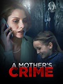 Prime Video: A Mother's Crime