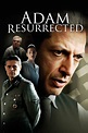 Adam Resurrected (2008) - Posters — The Movie Database (TMDB)