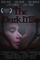 ‎The Dark Mile (2017) directed by Gary Love • Reviews, film + cast ...