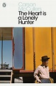 The Heart is a Lonely Hunter by Carson McCullers - Penguin Books Australia