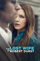 The Lost Wife of Robert Durst (2017) — The Movie Database (TMDB)