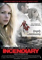 Incendiary (2008) - FilmAffinity