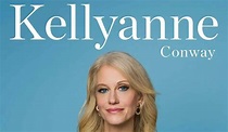 Inside the Beltway: Kellyanne Conway returns with new memoir 'Here's ...