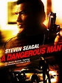 A Dangerous Man (2009) - Rotten Tomatoes