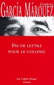 Amazon.fr - Pas de lettre pour le colonel - Garcia Marquez, G. - Livres