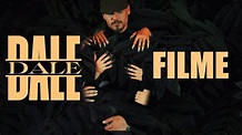 Dale - Filme (Official Full HD Video) - YouTube