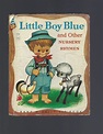 Little Boy Blue and Other Nursery Rhymes by Leaf, Anne Sellers: Fair ...