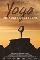 Play - Deutschland & Österreich - Film: YOGA - DIE KRAFT DES LEBENS