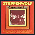 Steppenwolf – 16 Greatest Hits (1985, CD) - Discogs