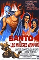 The Bloody Pit of Horror: Santo vs. las mujeres vampiro (1962)