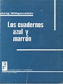 Los Cuadernos Azul y Marrón | PDF