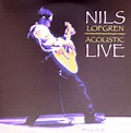 Nils Lofgren Acoustic Live Vinyl 2 LP - Discrepancy Records