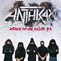 Anthrax: Attack of the Killer B's Album Review - Mr. Hipster
