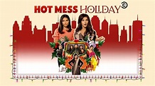 Hot Mess Holiday | Apple TV