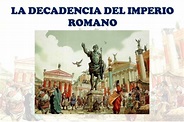 3. la decadencia del imperio romano