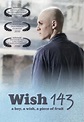 Image gallery for Wish 143 (S) - FilmAffinity