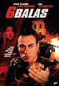 6 balas - película: Ver online completas en español