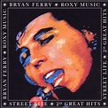 Bryan Ferry: Street Life: 20 Greatest Hits - CD | Opus3a