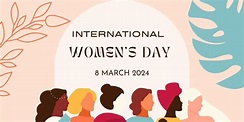 International Women’s Day 2024: History, Theme and Significance
