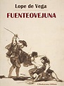 Amazon.com: Fuenteovejuna (Spanish Edition) eBook : Lope de Vega ...